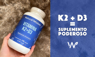 Conoce Vitamina D3 + K2: La Poderosa Combinación de Vitaminas Esenciales de Natural Wisdom®